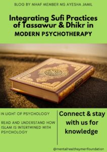 Integrating Sufi practices of Tassawur and Dhikr in Modern Psychotherapy